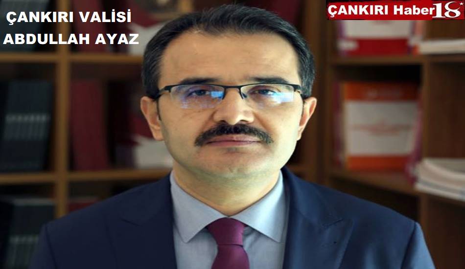 Abdullah Ayaz, Çankırı Valisi - Çankırı Valiliği Vali Abdullah Ayaz