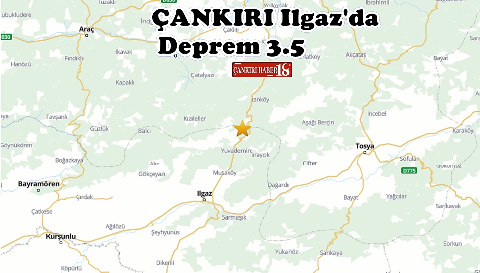 Çankırı Deprem, Çankırı Ilgaz, Deprem, Ilgaz Haberleri, Çankırı Ilgaz,