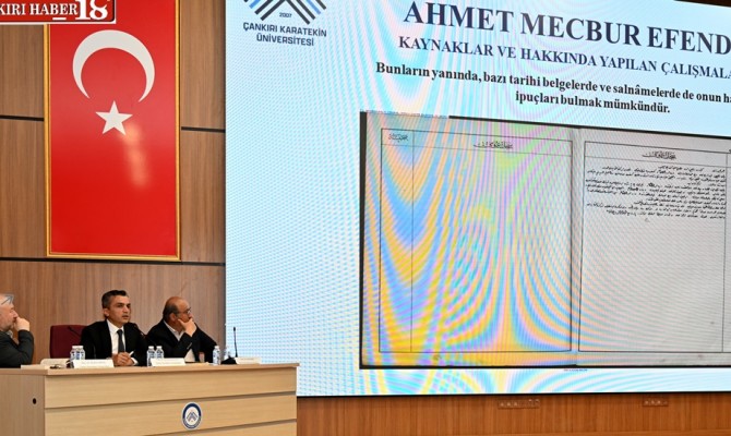 ÇAKÜ’de Ahmet Mecbur Efendi Konuşuldu - Çankırı haber