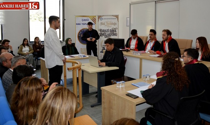 ÇAKÜ’de Farazi Dava Simülasyonu Yapıldı Çankırı haber
