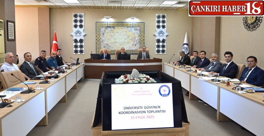 ÇAKÜ’de Güvenlik Koordinasyon Toplantısı