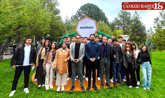 ÇAKÜ Öğrencilerinden ASELSAN’a Teknik Gezi - Çankırı haber