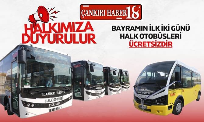 Çankırı Belediyesinden Bayramda Ulaşım Kolaylığı Çankırı haber