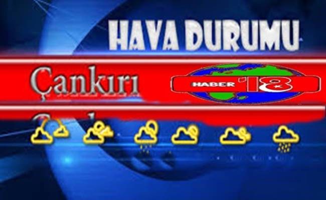 Çankırı Dikkat Gök Gürültülü Sağanak Yağış Çankırı haber