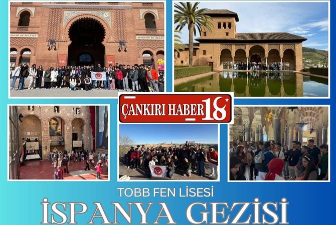 Çankırı TOBB Fen Lisesi’nden İspanya Turu