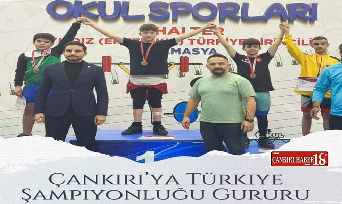 Çankırı’ya Türkiye Şampiyonluğu Gururu - Çankırı haber