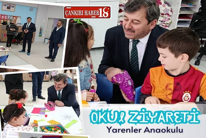 Çankırı Yarenler Anaokuluna Ziyaret