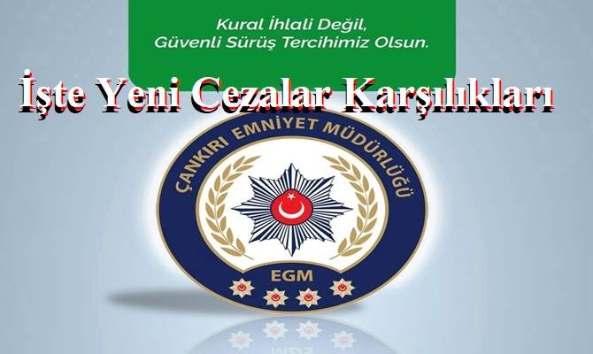 Çankırı haber,  Emniyet Trafik Cezaları Hakkında Bilgilendirme Yaptı