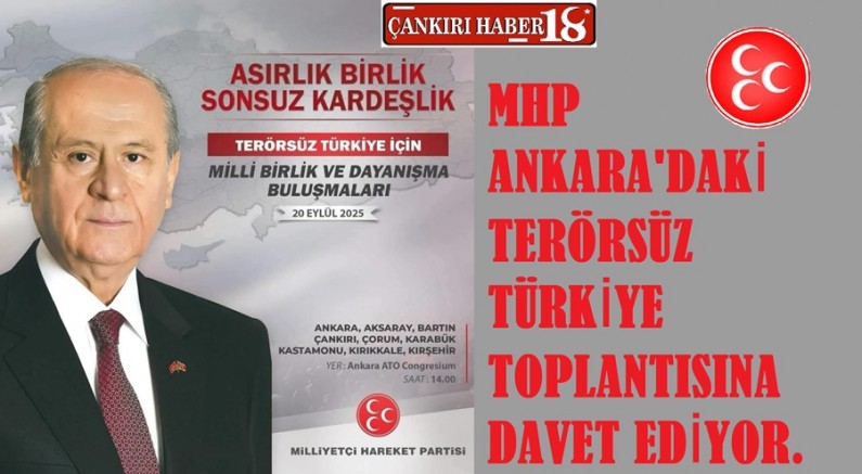MHP “Asırlık Birlik, Sonsuz Kardeşlik” Toplantısına Davet Ediyor