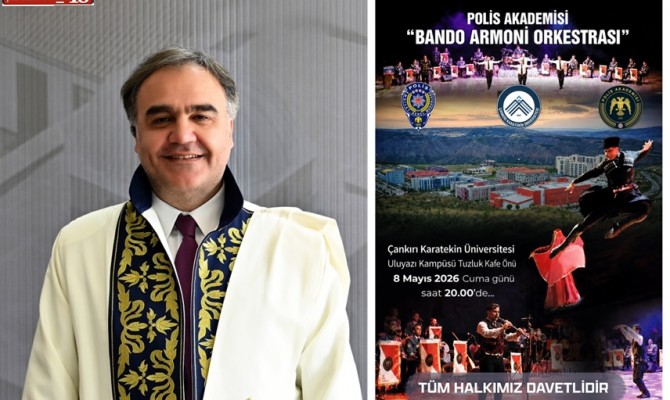 Polis Akademisi Bando Armoni Orkestrası ÇAKÜ’de - Çankırı haber