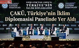 ÇAKÜ, Türkiye’nin İklim Diplomasisi Panelinde Yer Aldı Çankırı haber