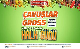 Çankırı Çavuşlar Gross Her Çarşamba HALK GÜNÜ Çankırı haber