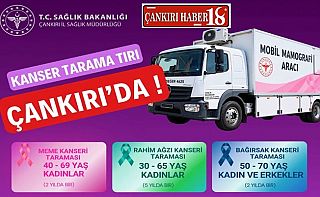 ÇankırıÇankırı’da Kanser Tarama Tırı Geliyor, Çankırı