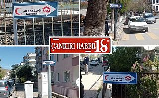 Çankırı’da Sağlık Merkezlerine Ulaşımı Kolaylaştıracak Yön Tabelaları Yerleştirildi Çankırı haber