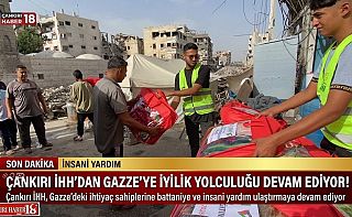 ÇankırıÇANKIRI İHH’dan GAZZE’ye İyilik Yolculuğu Devam Ediyor!, Çankırı