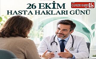 ÇankırıÇankırı İl Sağlık Müdürlüğü’nden Hasta Hakları Günü Mesajı, Çankırı