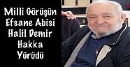Çankırı haber Milli Görüşün Efsane İsmi Halil Demir Hakka Yürüdü 