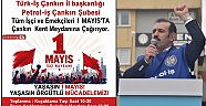 Petrol İş; 1 Mayıs'ta Çankırı Meydanındayız