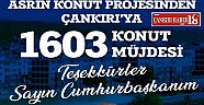 Yüzyılın Konut Projesi Kapsamında Çankırı’ya 1603 Konut 